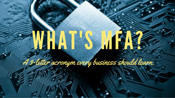 [Security Tip!] What's MFA and Why's It Important?